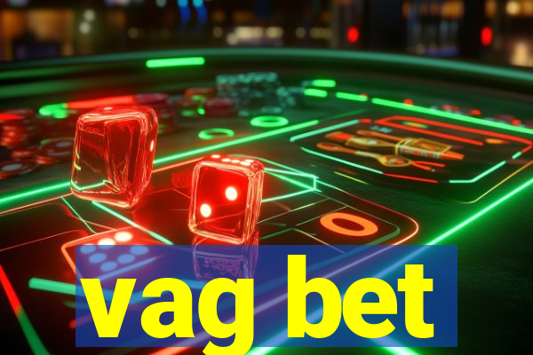vag bet